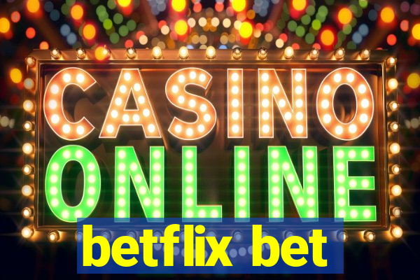 betflix bet